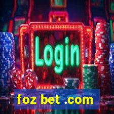 foz bet .com